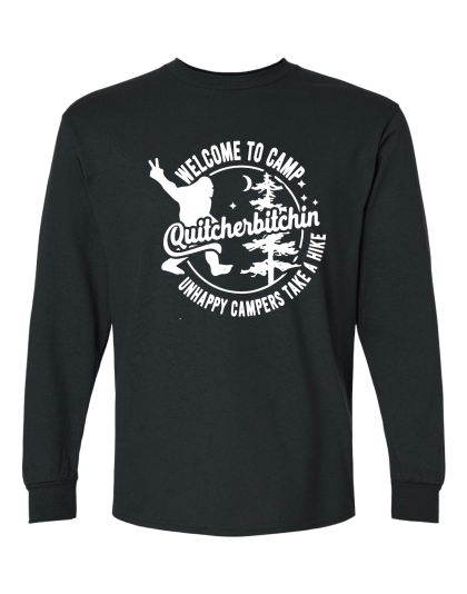 Camp Quitcherbitchin - Long Sleeve Tee