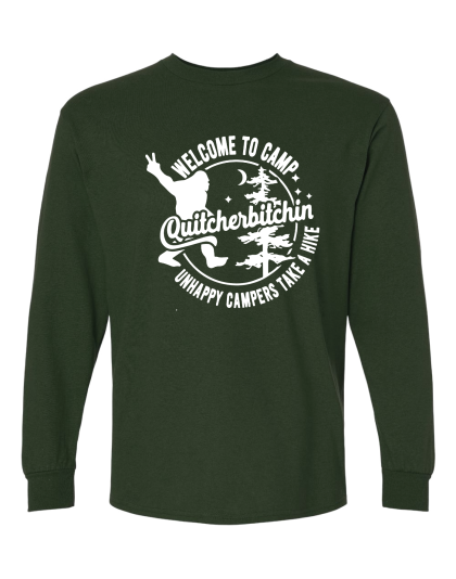 Camp Quitcherbitchin - Long Sleeve Tee