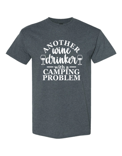 Another Wine Drinker  - T-Shirt