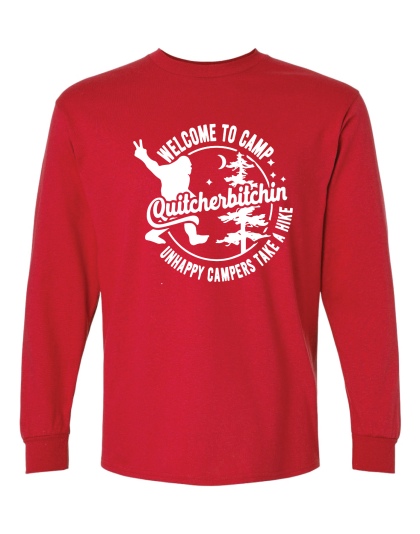 Camp Quitcherbitchin - Long Sleeve Tee