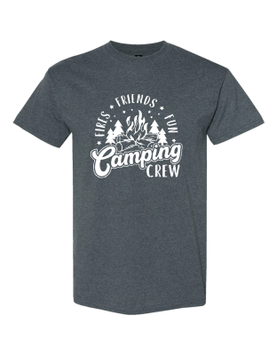 Camping Crew -Fire - Friends - Fun- T-Shirt