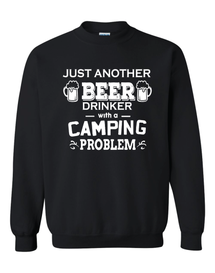 Just Another Beer Drinker- Crewneck Sweatshirt