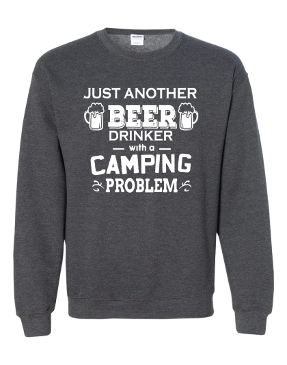 Just Another Beer Drinker- Crewneck Sweatshirt