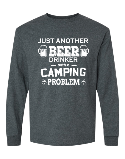 Just Another Beer Drinker - Long Sleeve Tee