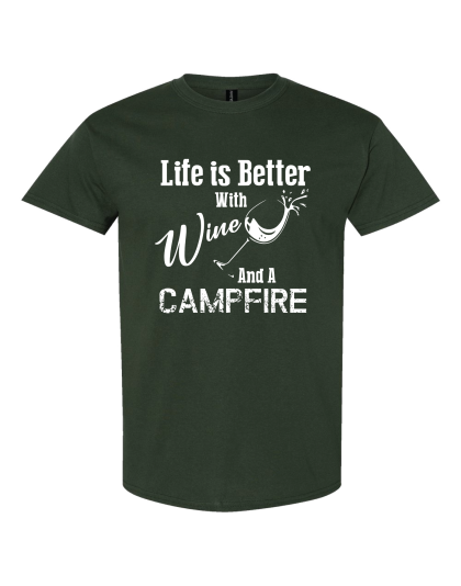 Life is Better with Wine- T-Shirt