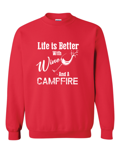 Life is Better with Wine- Crewneck Sweatshirt