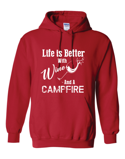 Life is Better with Wine- Hoodie
