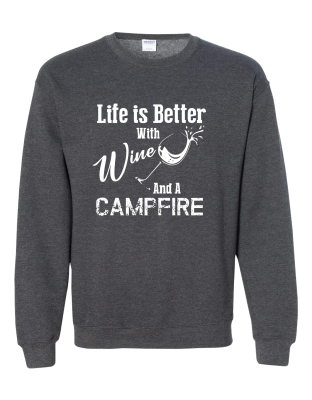 Life is Better with Wine- Crewneck Sweatshirt