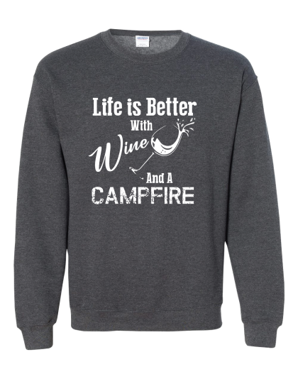 Life is Better with Wine- Crewneck Sweatshirt