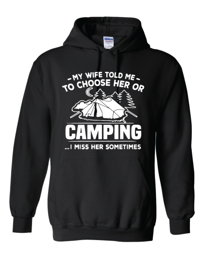 My Wife Told Me to Choose- Hoodie