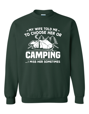 My Wife Told Me to Choose- Crewneck Sweatshirt