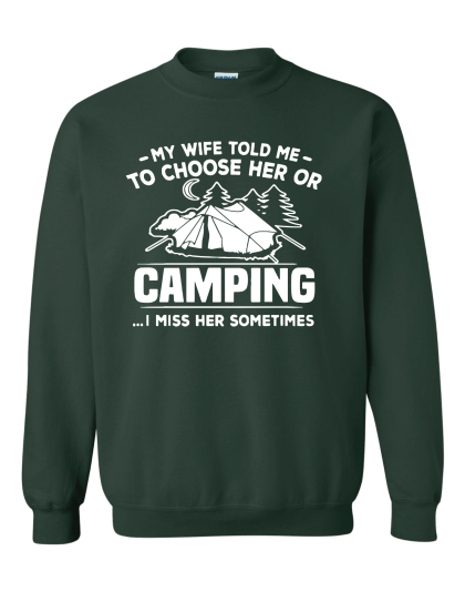 My Wife Told Me to Choose- Crewneck Sweatshirt