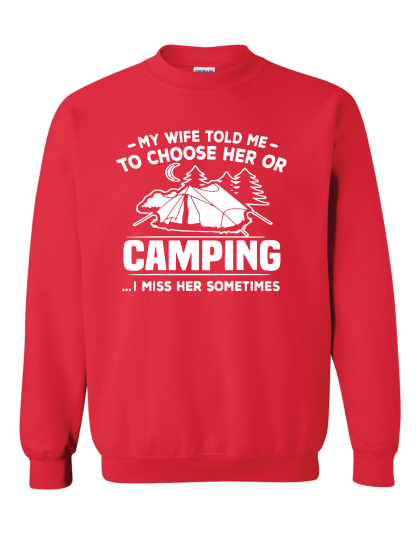 My Wife Told Me to Choose- Crewneck Sweatshirt