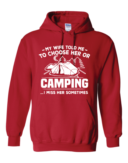 My Wife Told Me to Choose- Hoodie