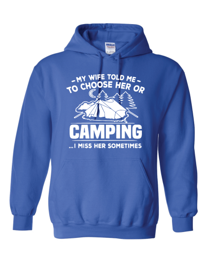 My Wife Told Me to Choose- Hoodie