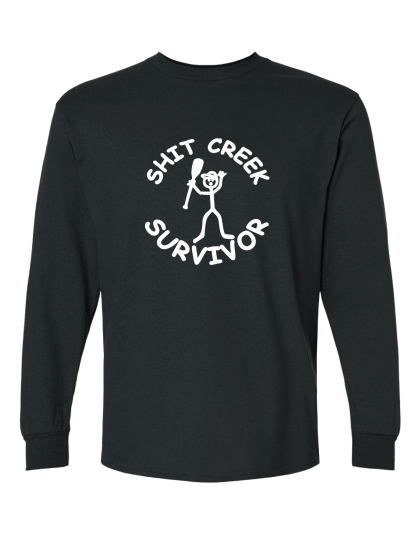 Shit Creek  - Long Sleeve Tee