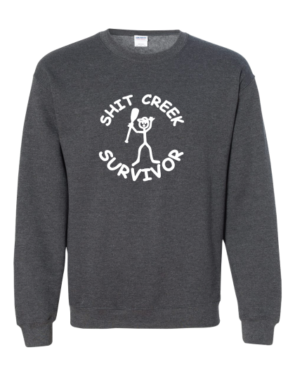 Shit Creek- Crewneck Sweatshirt