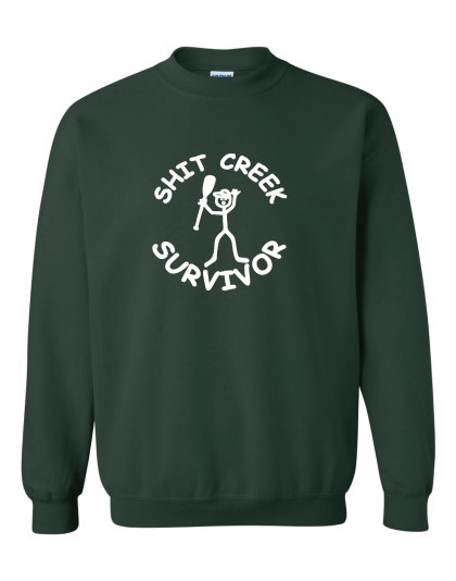 Shit Creek- Crewneck Sweatshirt
