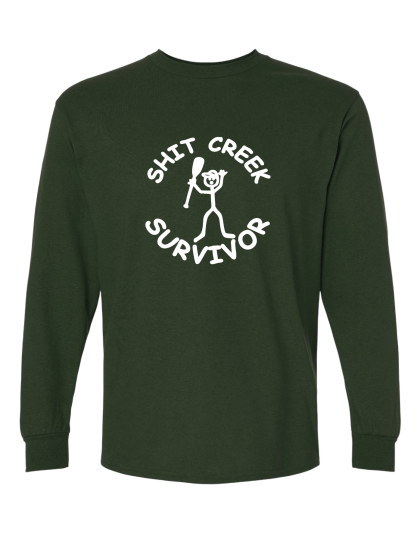 Shit Creek  - Long Sleeve Tee