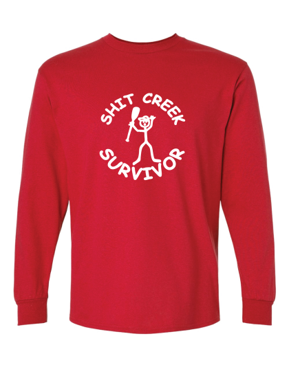Shit Creek  - Long Sleeve Tee