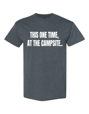 This One Time - T-Shirt