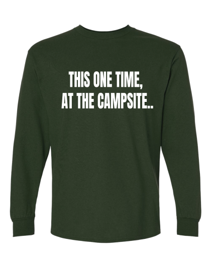 This One Time  - Long Sleeve Tee